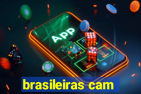 brasileiras cam