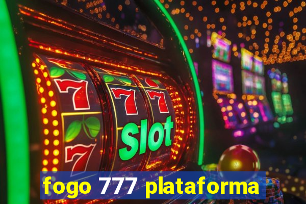 fogo 777 plataforma