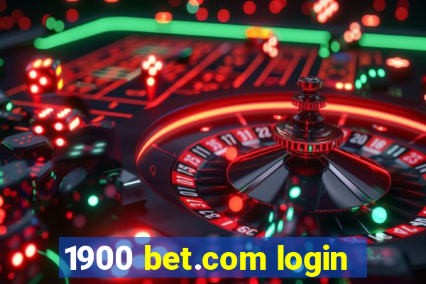 1900 bet.com login