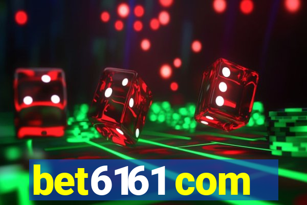 bet6161 com