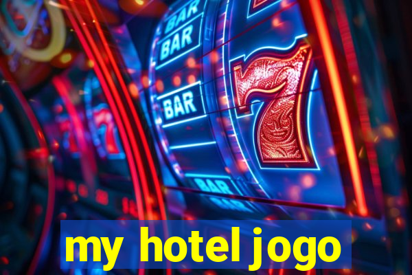 my hotel jogo