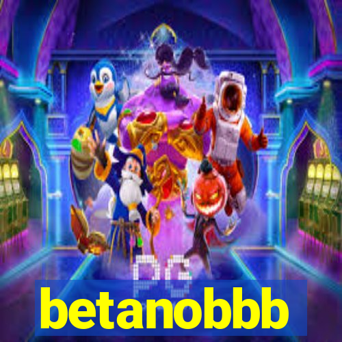 betanobbb