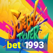 bet 1993