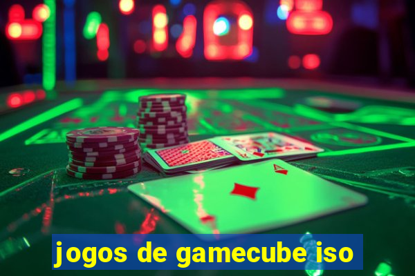 jogos de gamecube iso