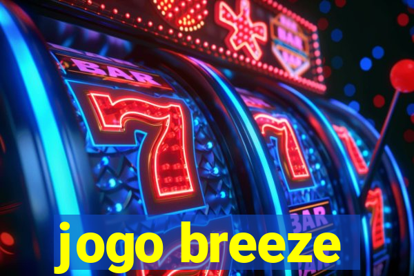 jogo breeze