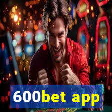 600bet app