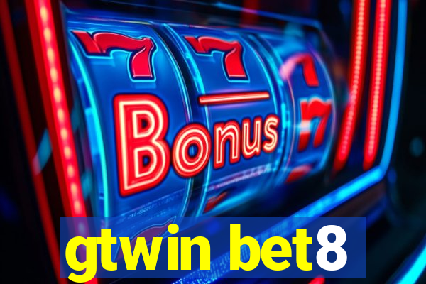 gtwin bet8