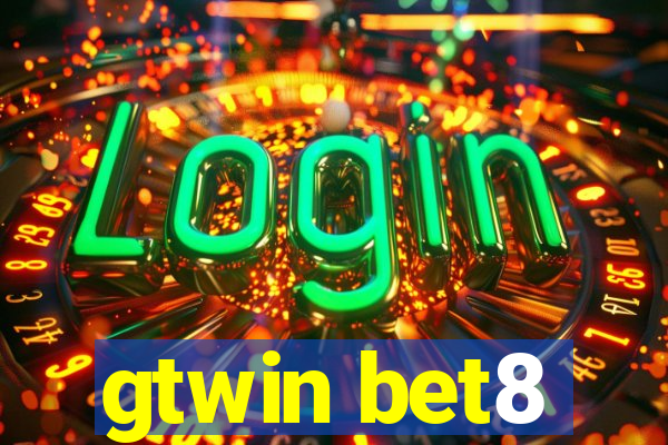 gtwin bet8