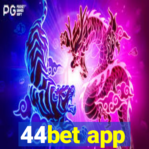 44bet app