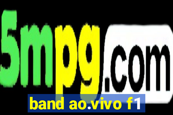 band ao.vivo f1