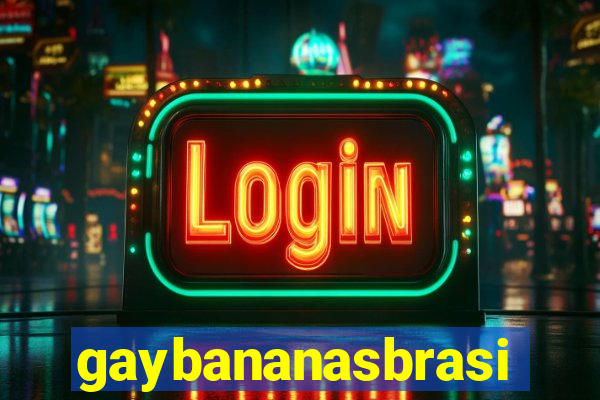 gaybananasbrasil