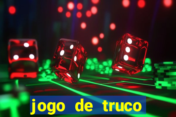 jogo de truco grátis 360