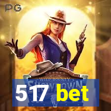 517 bet