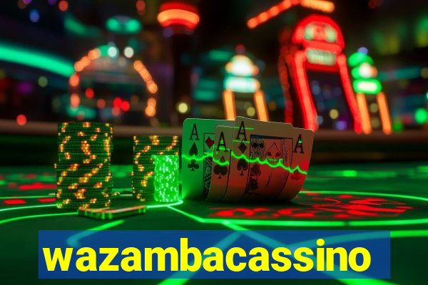 wazambacassino