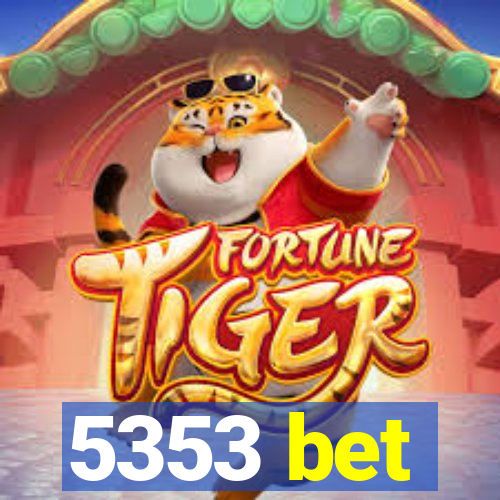 5353 bet