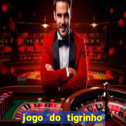 jogo do tigrinho casa chinesa