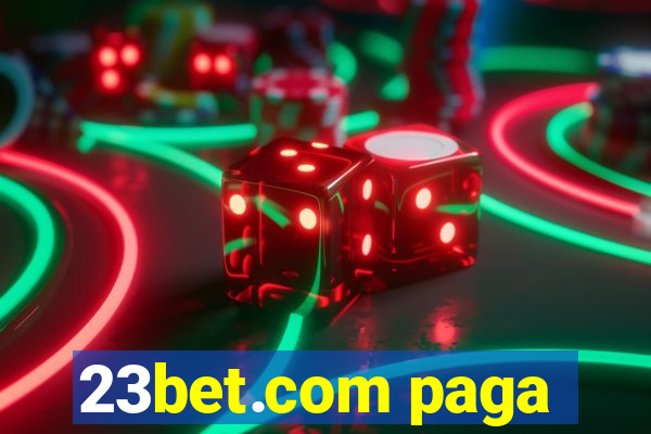 23bet.com paga