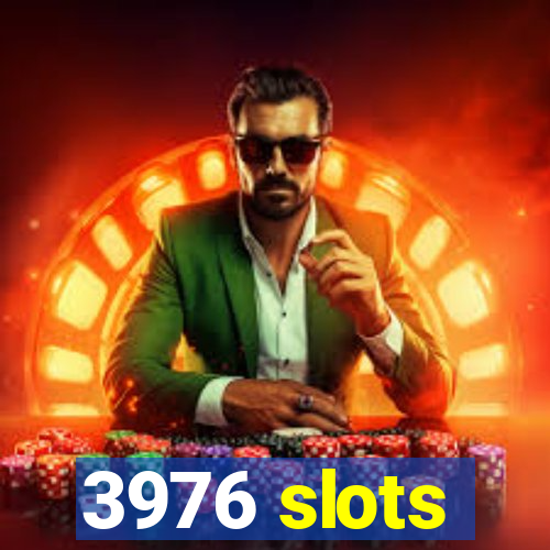 3976 slots