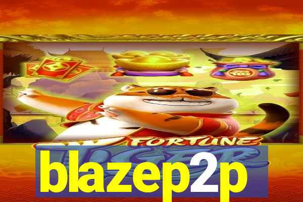 blazep2p