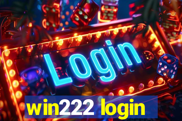 win222 login