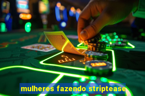 mulheres fazendo striptease