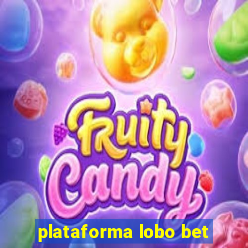 plataforma lobo bet