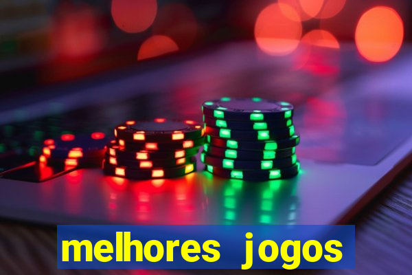 melhores jogos gratis para celular