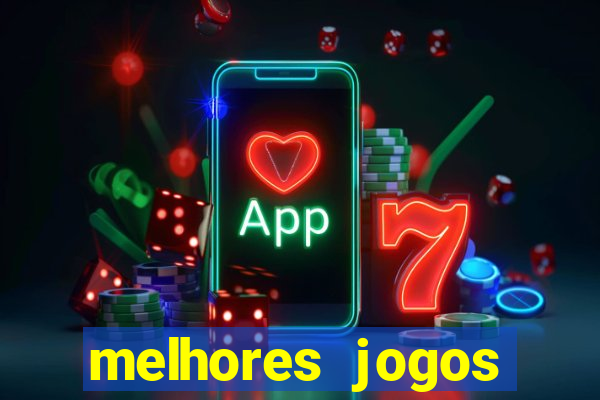 melhores jogos gratis para celular