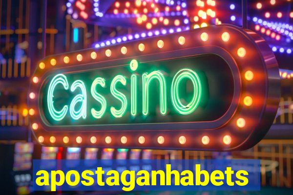 apostaganhabets