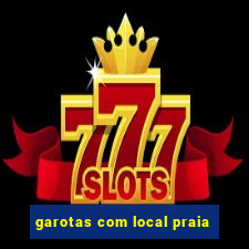 garotas com local praia