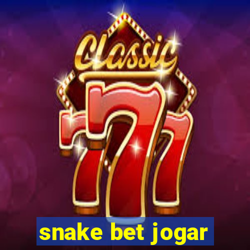 snake bet jogar