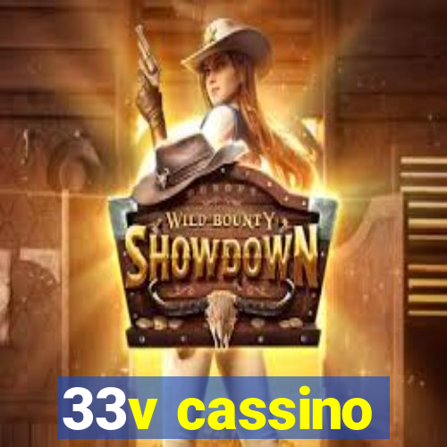 33v cassino