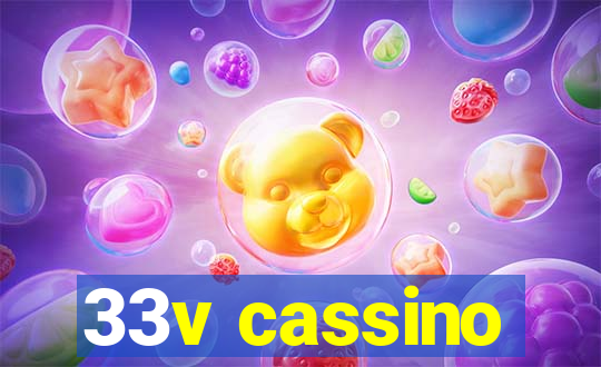 33v cassino