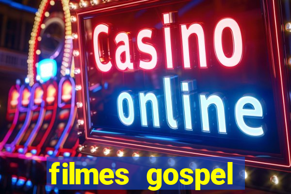 filmes gospel baseadas em fatos reais emocionantes