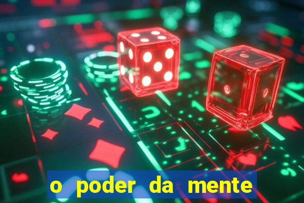 o poder da mente para ganhar na loteria