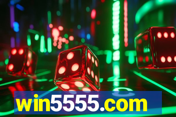 win5555.com