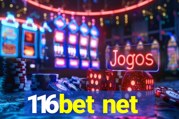 116bet net