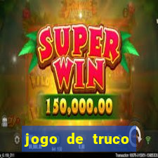 jogo de truco valendo dinheiro real