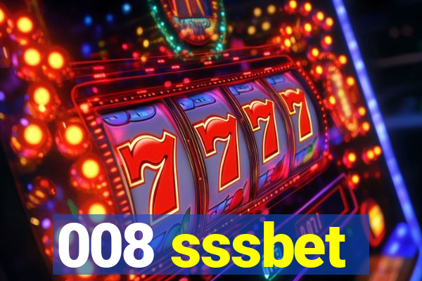 008 sssbet