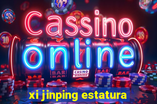 xi jinping estatura