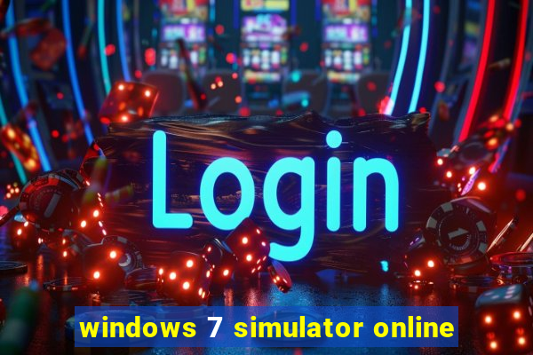 windows 7 simulator online