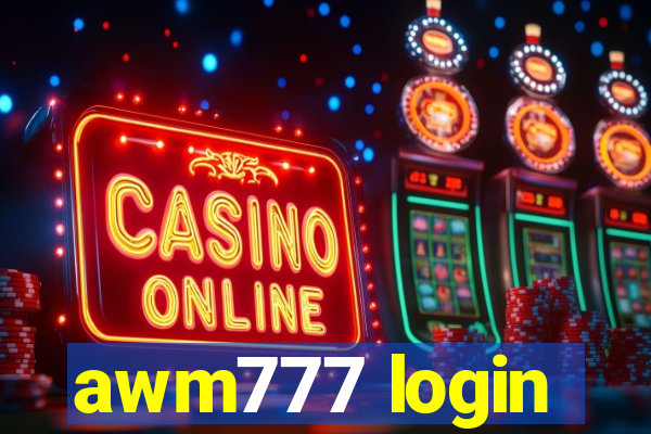 awm777 login