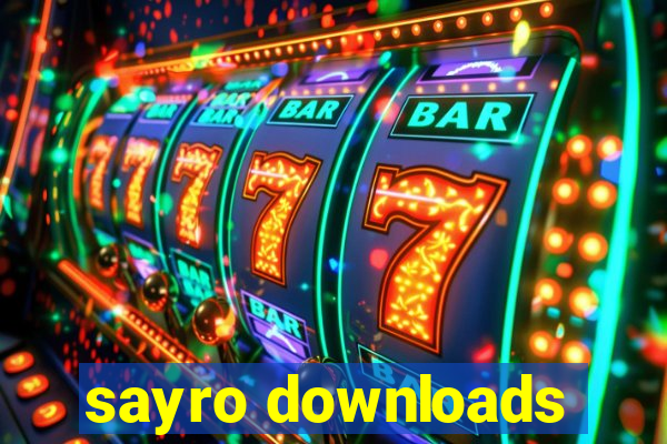 sayro downloads