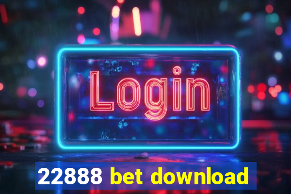 22888 bet download