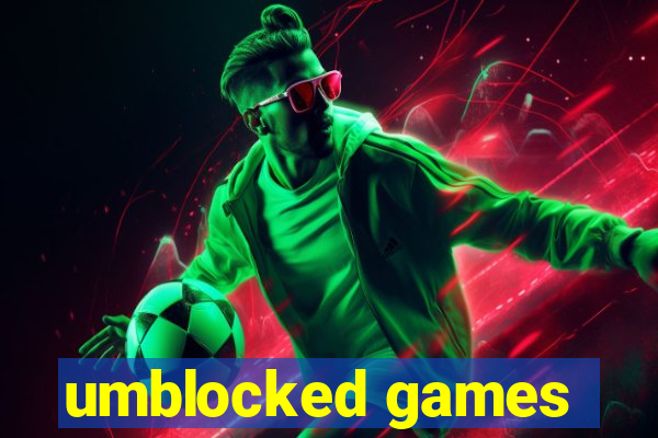 umblocked games