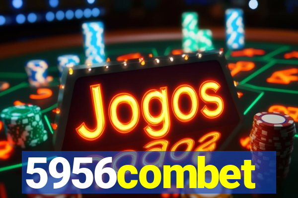 5956combet