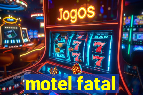 motel fatal