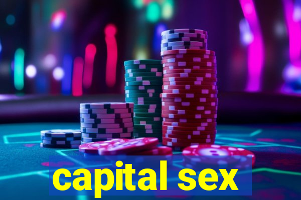 capital sex