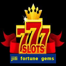 jili fortune gems 2 demo