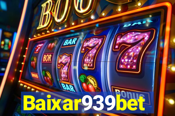 Baixar939bet